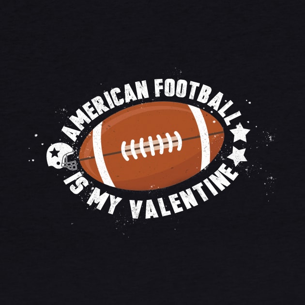 american football is my valentine by ahnoun